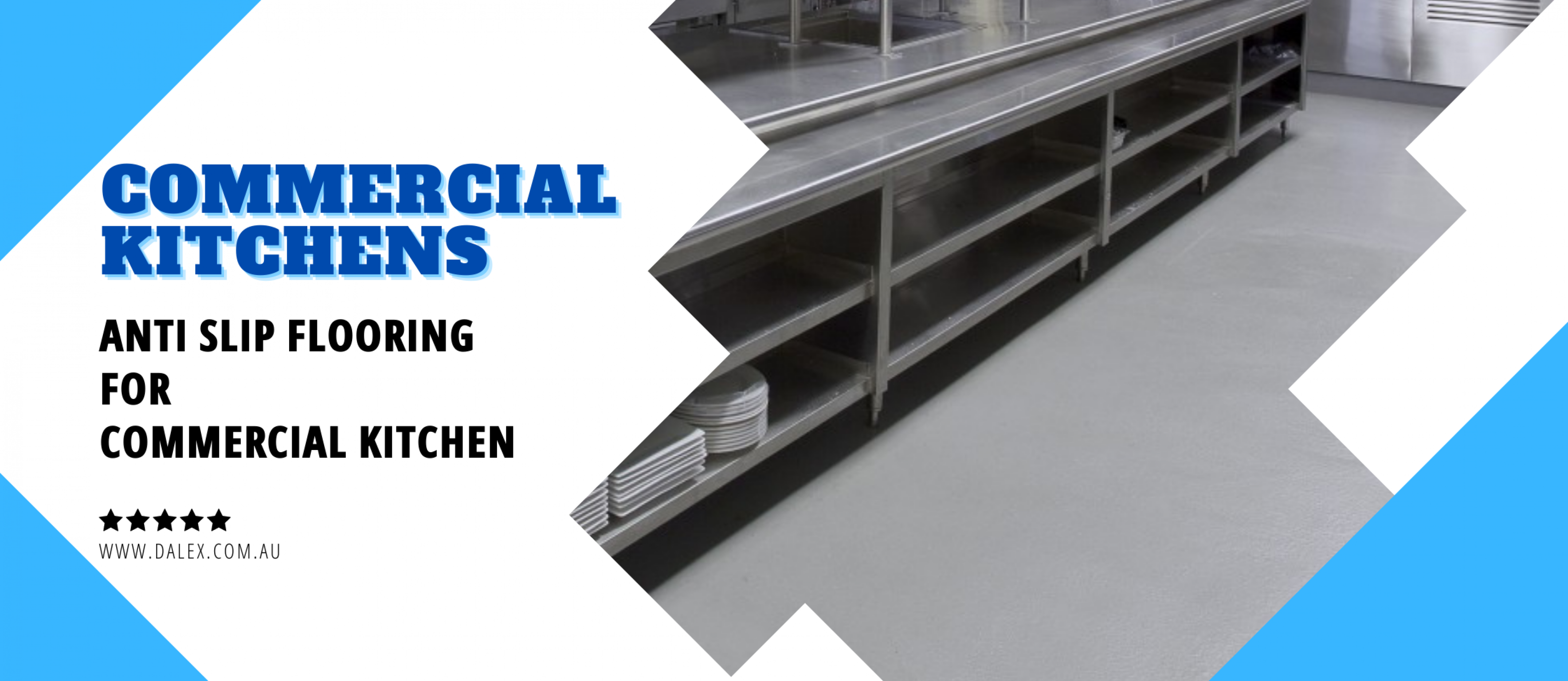 COMMERCIAL KITCHENS ANTI SLIP FLOORING FOR COMMERCIAL KITCHEN